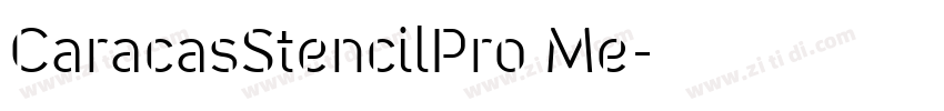 CaracasStencilPro Me字体转换